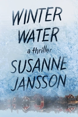 Winter Water by Jansson, Susanne