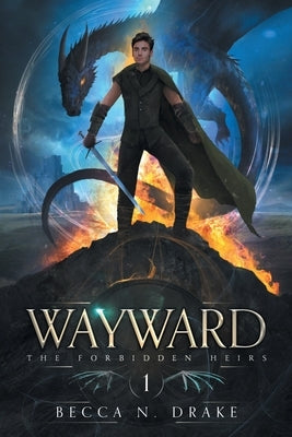 Wayward by Drake, Becca N.