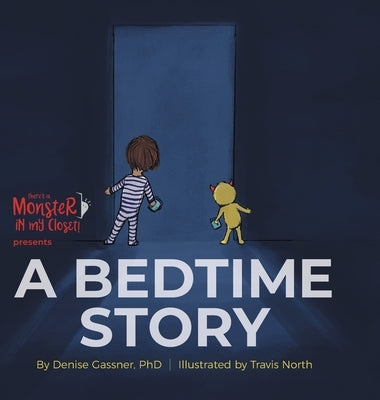 A Bedtime Story by Gassner, Denise