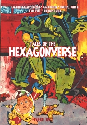 Tales of the Hexagonverse (comics) by Lofficier, Jean-Marc