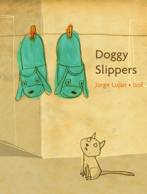 Doggy Slippers by Luj&#225;n, Jorge