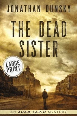 The Dead Sister by Dunsky, Jonathan