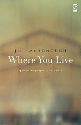 Where You Live by McDonough, Jill