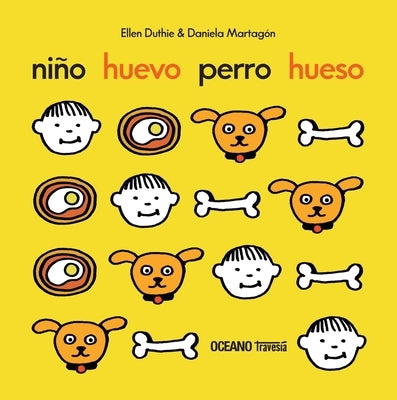 Niño Huevo Perro Hueso by Duthie, Ellen