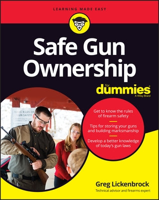 Safe Gun Ownership for Dummies by Lickenbrock, Greg