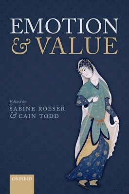 Emotion and Value by Roeser, Sabine