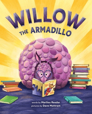 Willow the Armadillo by Reeder, Marilou