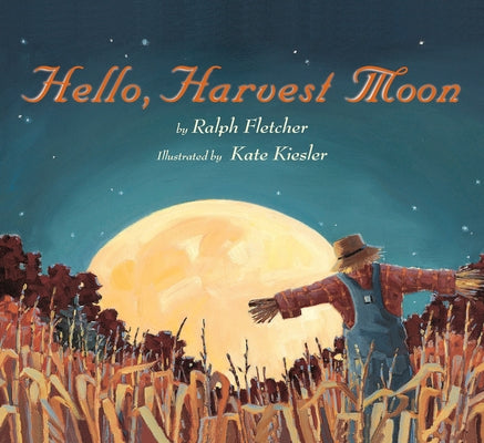 Hello, Harvest Moon by Fletcher, Ralph