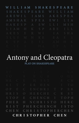 Antony and Cleopatra by Shakespeare, William
