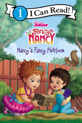 Disney Junior Fancy Nancy: Nancy's Fancy Heirloom by Evans-Sanden, Marisa