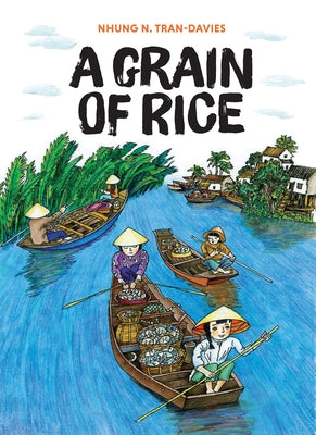 A Grain of Rice by Tran-Davies, Nhung N.