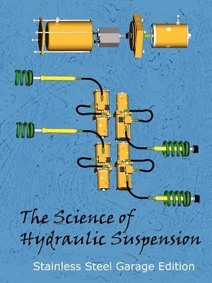 The Science of Hydraulic Suspension by Coote, Richard