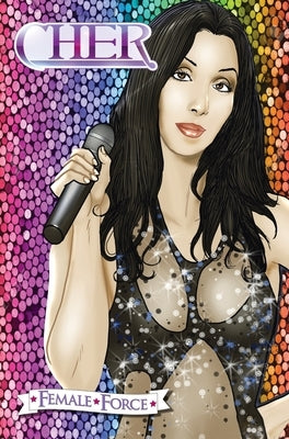 Female Force: Cher by Bassett, Zach