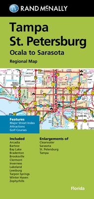 Rand McNally Folded Map: Tampa-St. Petersburg-Ocala to Sarasota Regional Map by Rand McNally