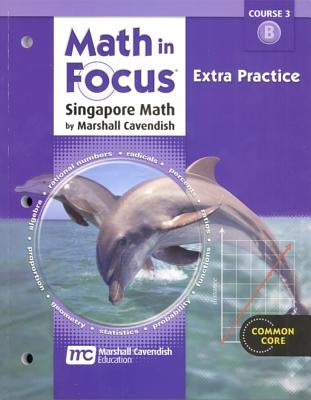 Extra Practice Book, Volume B Course 3 by Hmh, Hmh