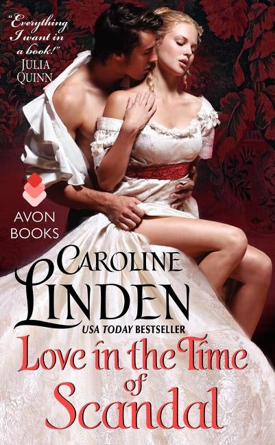 Love in the Time of Scandal by Linden, Caroline