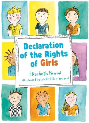 Declaration of the Rights of Girls and Boys: A Flipbook by Brami, &#201;lisabeth