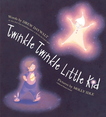Twinkle Twinkle Little Kid by Daywalt, Drew