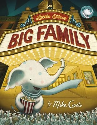 Little Elliot, Big Family by Curato, Mike