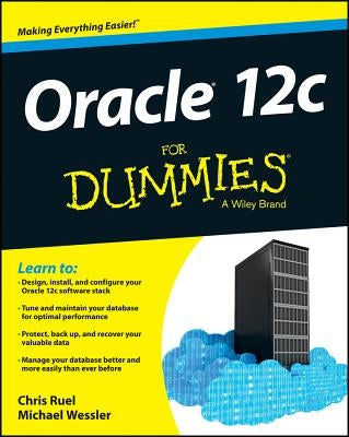 Oracle 12c For Dummies by Ruel