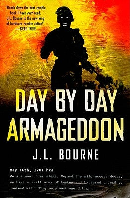 Day by Day Armageddon by Bourne, J. L.