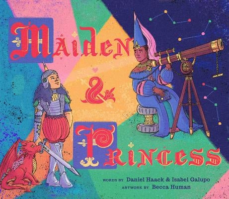 Maiden & Princess by Haack, Daniel