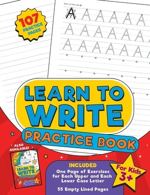 Learn to Write Practice Book: Home school, pre-k and kindergarten handwriting practice paper, blank writing pages with letter formation and dotted l by The Cover Press, Under