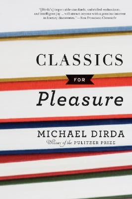 Classics for Pleasure by Dirda, Michael