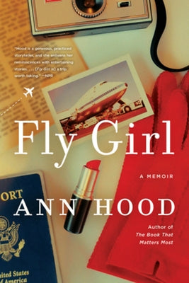 Fly Girl: A Memoir by Hood, Ann