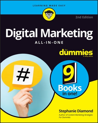 Digital Marketing All-In-One for Dummies by Diamond, Stephanie