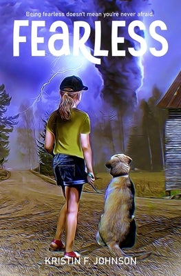 Fearless: A Middle Grade Adventure Story by Johnson, Kristin F.