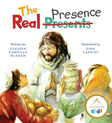 The Real Presence by Cangilla McAdam, Claudia