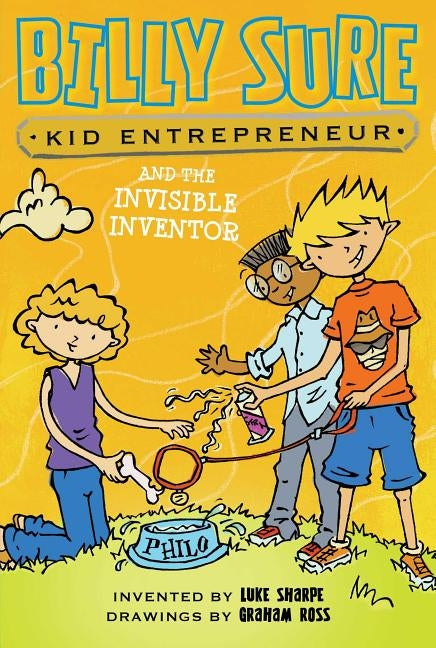 Billy Sure Kid Entrepreneur and the Invisible Inventor: Volume 8 by Sharpe, Luke