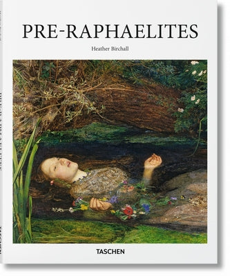 Pre-Raphaelites by Birchall, Heather