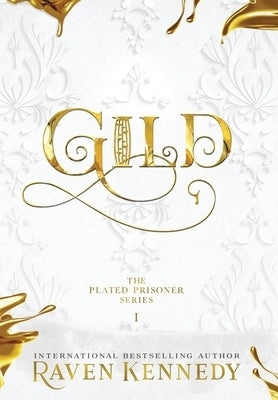 Gild by Kennedy, Raven