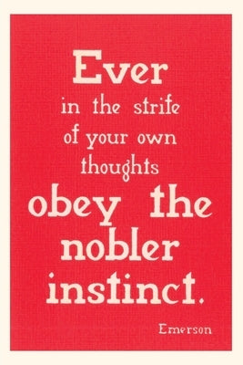 Vintage Journal Obey the Nobler Instinct, Emerson by Found Image Press