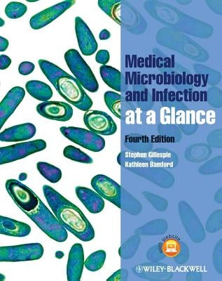 Medical Microbiology and Infection at a Glance by Gillespie, Stephen H.