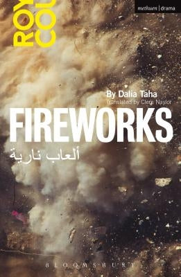 Fireworks: Al' AB Nariya by Taha, Dalia