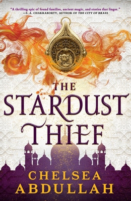 The Stardust Thief by Abdullah, Chelsea