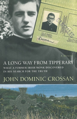 A Long Way from Tipperary by Crossan, John Dominic
