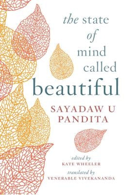 The State of Mind Called Beautiful by U. Pandita