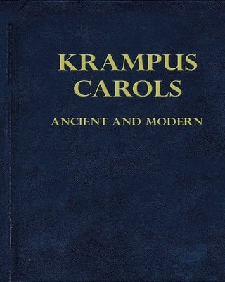 Krampus Carols Ancient And Modern by Lake, Matt