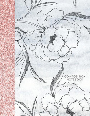 Composition Notebook: Glitter and Floral Large Wide Rule Lines with Page Numbers by Happy Print Press