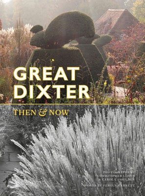 Great Dixter: Then & Now by Garrett, Fergus