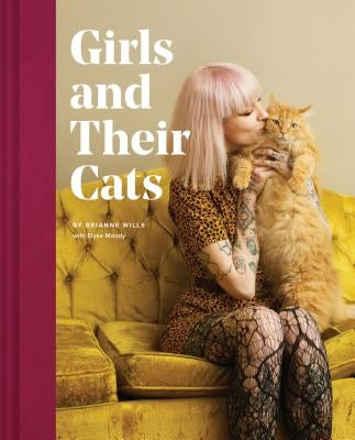 Girls and Their Cats by Wills, Brianne