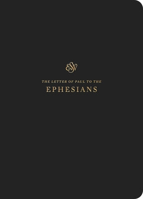 ESV Scripture Journal: Ephesians by Crossway Bibles