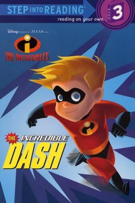 The Incredible Dash by Random House Disney