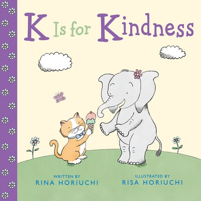 K Is for Kindness by Horiuchi, Rina