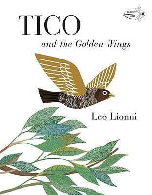 Tico and the Golden Wings by Lionni, Leo