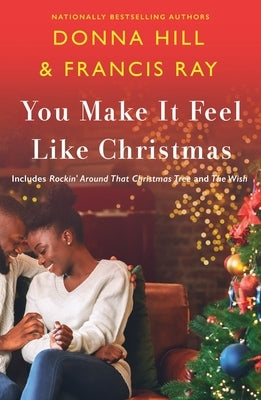 You Make It Feel Like Christmas by Ray, Francis